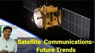Satellite Communications #FutureTrends #LectureTalks by Kasigari Prasad(1)