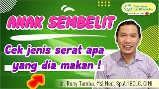 Jenis #Serat Apa Yang Membuat Anak Sembelit ?