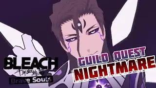 Guild Quest NIGHTMARE KILLER CAPTAIN RANGED (Bleach Brave Souls)
