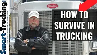 How to Survive in Trucking