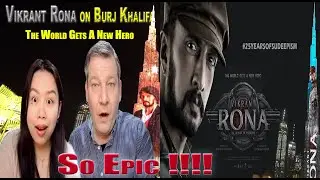 Vikrant Rona on Burj Khalifa | The World Gets A New Hero | Kichcha Sudeep |Dutch couple REACTION