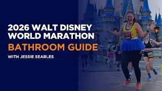 2026 Walt Disney World Marathon Bathroom Guide