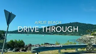 AIRLIE BEACH TOWN DRIVE THROUGH | Dannica&rsquo;s Lifestyle 
