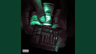 All I Do Is Trap (feat. Two-Tone Tha Don)