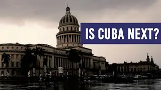 Is Cuba Next?