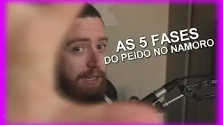 LUBA e as fases do peido no namoro