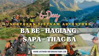 6-Day Extreme North Vietnam Offroad Motorcycle Adventure Through Ha Giang, Dong Van, Sapa & Ba Be