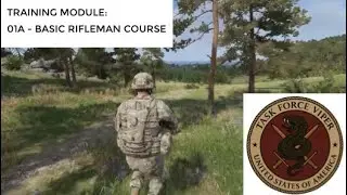 TF-VIPER [Training Module 01A] Basic Rifleman Course.