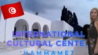 International Cultural Center -  Hammamet Tunisia