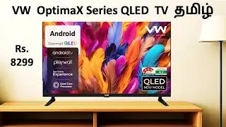 VW OptimaX Series QLED Smart Android TV Tamil