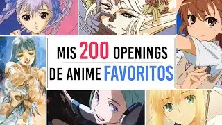 Mis 200 Openings de Anime Favoritos // Unlimited Sky