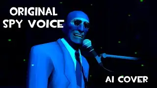 Welcome to Team Fortress with Original TF2 Spy Voice AI Cover