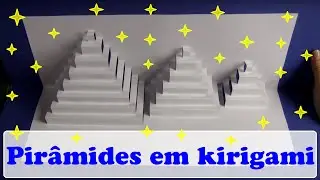 KIRIGAMI   PIRÂMIDES DO EGITO
