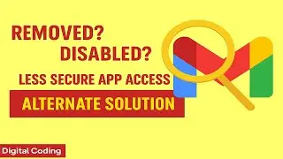 Gmail Less Secure App Not Working? Fix in 2025 Using Google&rsquo;s New Secure Method | Alternate Method