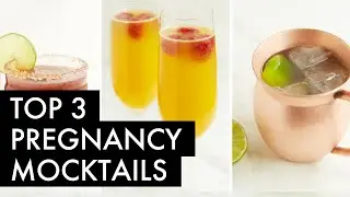 TOP 3 Pregnancy Mocktails