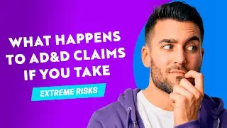 What Happens To Your AD&D Claim If You Do Something EXTREMELY Risky?