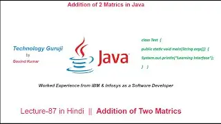 Addition of Two Matrics in Java in Hindi ( Lecture-87 )