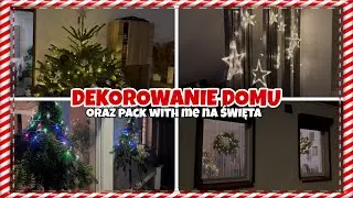 🎄VLOGMAS 2025 #22🎄- Dekorowanie domu na święta + pack with me❄️ |Janek