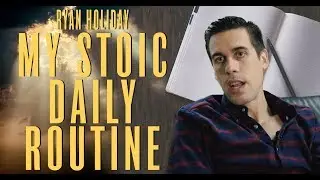 The Most Important Thing You Can Do Each Day | Ryan Holiday | Stoic Thoughts #9