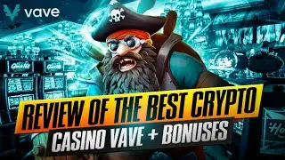 Review of the top online crypto casino - vave + bonuses