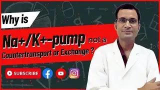 Why is Na+/K+-pump not a countertransport or exchange? | MBBS | NEET PG | Dr Vivek Nalgirkar |