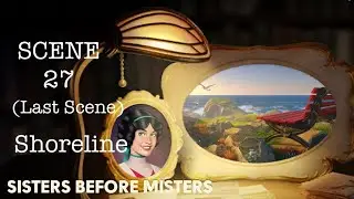Sisters Before Misters Secrets Event SCENE 27 (Last Scene) - Shoreline. No loading screens.