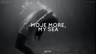 Teya Dora - Džanum (lyrics) tiktok version | 'moje more, my sea'