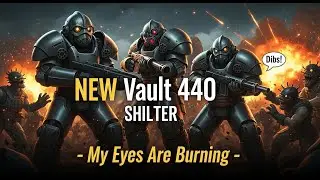 NEW Vault 440 - Fallout Shelter - My Eyes Are Burning - 10/24/2025