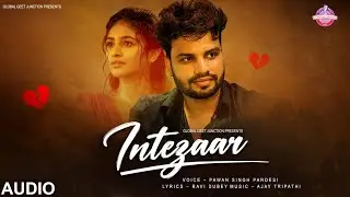 INTEZAAR (official video): PAWAN PARDESI | AJAY TRIPATHI l Sad Song 2025 l 