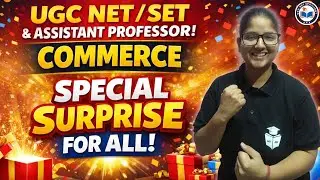 UGC NET / SET / Assistant Professor Commerce | Special Surprise for All Aspirants 🎁