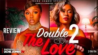 DOUBLE THE LOVE 2- LATEST NOLLYWOOD MOVIE STARRING BAMBAM ADENIBUYAN, HERO DANIELS, UCHE JUMBO, 