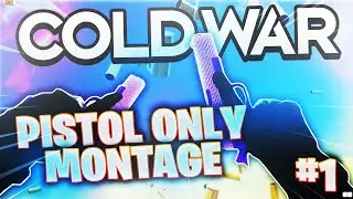 Cold War Pistol Only 🏆 Going for Gold, Pistol Streaks, Sick & Epic Moments | Montage N&deg;1