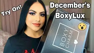 December&rsquo;s BoxyLux & Try On!| I was surprised!😮