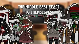 The Middle East react to themselves | #countryhumans | ft: 🇸🇦🇪🇬🇰🇼 etc. | 🇬🇧/🇸🇦