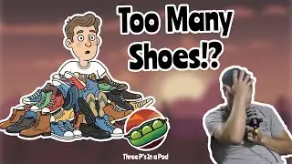 Does Levi Have Too Many Shoes? - Episode 72