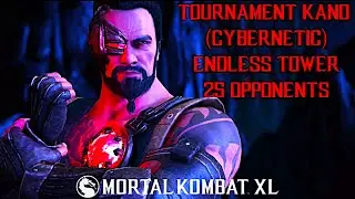 Mortal Kombat XL - Tournament Kano (Cybernetic) Endless Tower