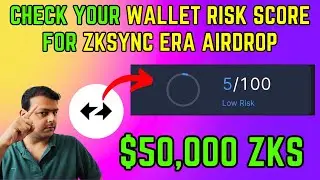 Check Your Wallet Risk Score For ZkSync Era ($ZKS) Airdrop