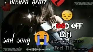 Sad song /new sad heart broken songs/songs sad/Hindi sad songs/Hindi songs Urdu songs