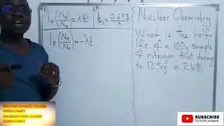 NUCLEAR CHEMISTRY/PHYSICS: How to calculate the half life?