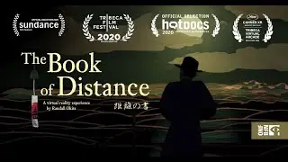 The Book of Distance - Virtual Reality Experience Teaser