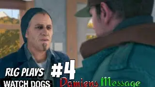 RLG Lets Play Watch Dogs #4 - Damiens Message