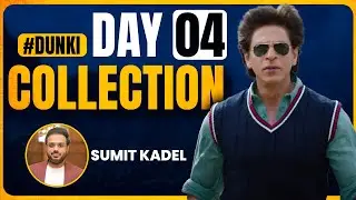 Dunki Day 4 Collection | BIG GROWTH