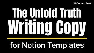 The Untold Truth About Writing Copy for Notion Templates