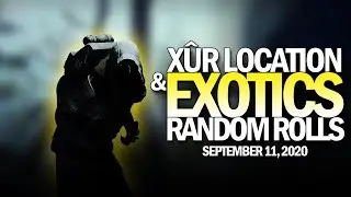 Xur Location, Exotics & Random Armor Rolls 9-11-20 / September 11, 2020 [Destiny 2]