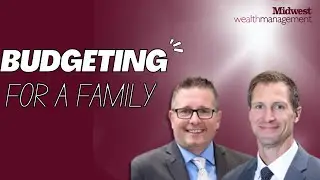 Budgeting for a Family