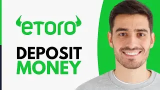 How To Deposit Money On eToro - Step by Step