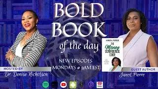 Bold Book of the Day | The Money Confidence Code | Janeil Pierre