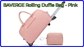 REVIEW (2025): BAVERGE Rolling Duffle Bag - Pink. ESSENTIAL details.