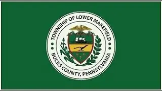 Lower Makefield Township | Board of Supervisors | September 17, 2025 7:30 PM
