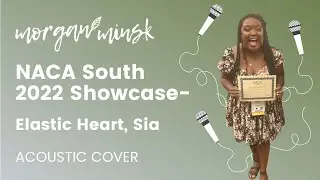 Morgan Joyce Hart - NACA South 2022 Showcase ✨